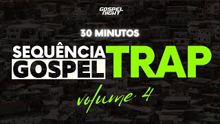 Volume 4 - TRAP GOSPEL 2025: As MELHORES Músicas de Trap Cristão