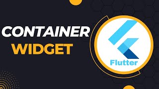 Flutter - Container Widget