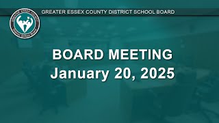 GECDSB Board Meeting January 20, 2025