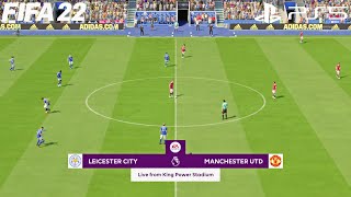 FIFA 22 | Leicester City vs Manchester United - Premier League - Full Gameplay
