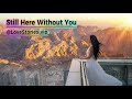 Still Here Without You