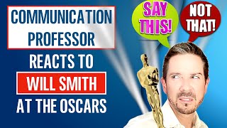 Will Smith hits Chris Rock | Communication Expert Responds