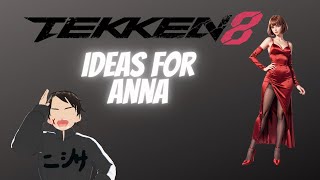 Ideas for tekken 8 Anna