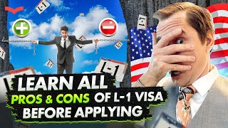 L1 US VISA BENEFITS AND DRAWBACKS | CONSIDER THESE PROS \u0026 CONS BEFORE IMMIGRATING TO THE U.S.