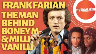 Frank Farian (The Man Behind Boney M and Milli Vanilli)