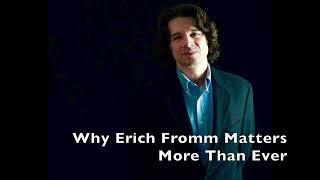 Dr. Giobbi's Introduction to Erich Fromm