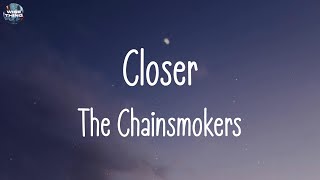 The Chainsmokers - Closer (lyrics) | Ed Sheeran, Bruno Mars, ...