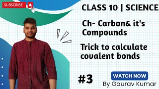 Trick to calculate covalent bonds | Carbon part-03 #class10#chemistry #physicswallah #carbon