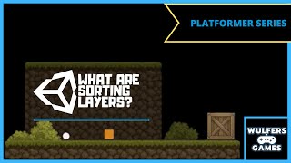 Unity 2D Platformer Level Design - Using Sorting Layers