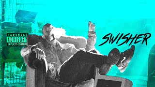 SWISHER - \