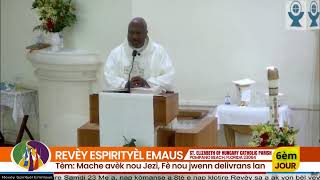 Rèvèy Espirityèl Emaus (6èm jour) Vendredi 22 Mai 2026