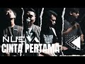 NUEVA - CINTA PERTAMA (Official Music Video)