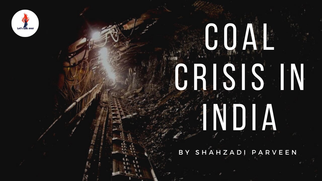 Coal Crisis In India | By Shahzadi Parveen - YouTube