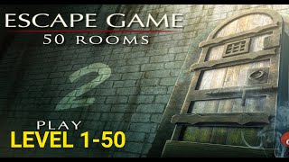 Escape game 50 rooms 2 full game level 1-50 walkthrough