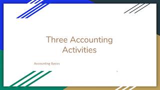 Three Accounting Activities