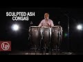 LP | Uptown Sculpted Ash Congas