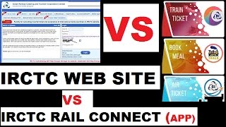 Irctc Website vs Irctc Rail Connect App: (Which Work Fast For Ticket Booking)