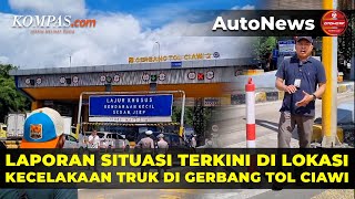 Laporan Langsung Situasi Terkini di Gerbang Tol Ciawi Pasca Kecelakaan Truk Pengangkut Galon