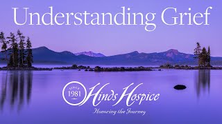 Hinds LifeCare - Understanding Grief