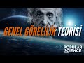 Genel Görelilik Teorisi | Popular Science Türkiye