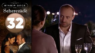 Seherezádé - 32 . Rész