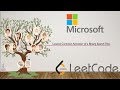 LOWEST COMMON ANCESTOR OF A BINARY SEARCH TREE- MICROSOFT CODING INTERVIEW QUESTION - LEETCODE