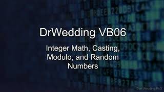 DrWedding VB06 Visual Basic: Integer Math, Casting, Modulo, and Random Numbers