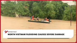 North Vietnam flooding causes severe damage | Vietnam Today