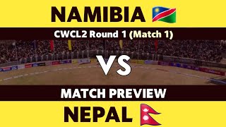 Namibia vs Nepal | Match Preview | ICC CWC League 2 Round 1 | Daily Cricket