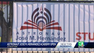 Stockton school named after hometown hero Jose Hernandez celebrates opening