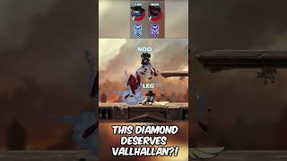 Diamond Who Deserves Valhallan vs ACTUAL VALHALLAN! #brawlhalla