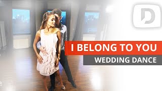 I Belong To You - Wedding Dance Choreography | First Dance | Jacob Lee