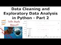 Data Cleaning and Exploratory Data Analysis in Python - Part 2