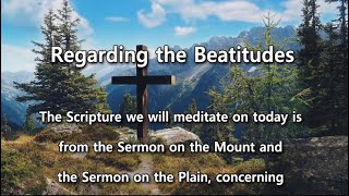 17. Regarding the Beatitudes