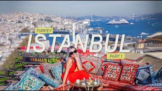 Turkey Vlog (tập 1): Vẻ đẹp kì bí của Istanbul