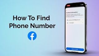 How To Find Phone Number On Facebook?