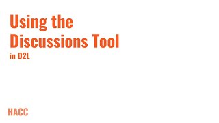 Using the Discussions Tool in D2L