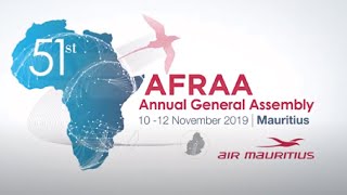 AFRAA 51 General Assembly  Panel: Breaking the mould – working differently