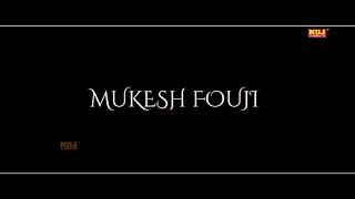 16 सोमवार  mukesh fouji Manvi B Mera Yaar Meri Jaan  Haryanvi  DJ Song 2018