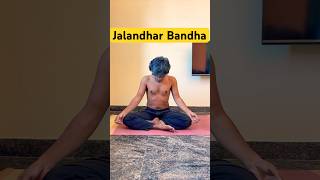 How to do Jalandhar bandha | How to do throat lock | Yogic lock | Benefits of Jalandhar bandha |