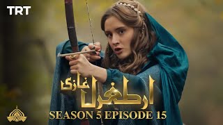 Ertugrul Ghazi Urdu | Episode 15| Season 5