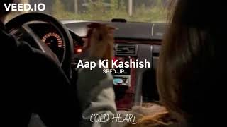 Aap Ki Kashish (SPED UP/NIGHTCORE) | Himesh Reshammiya | COLD HEART