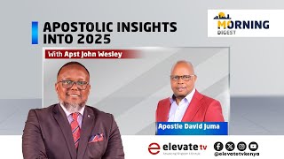 APOSTOLIC INSIGHTS INTO 2025 || FRIDAY MORNING DIGEST || 10TH JAN 2025