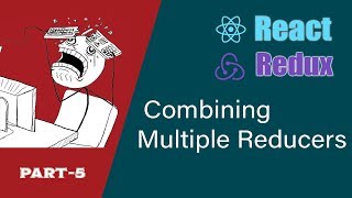 Redux Combine Multiple Reducers Tutorial | React Redux Series Part 5