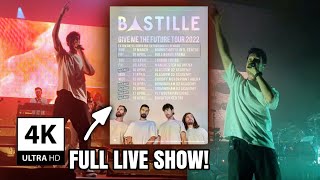 Bastille - Give Me The Future Tour - Full Live Show [4K]