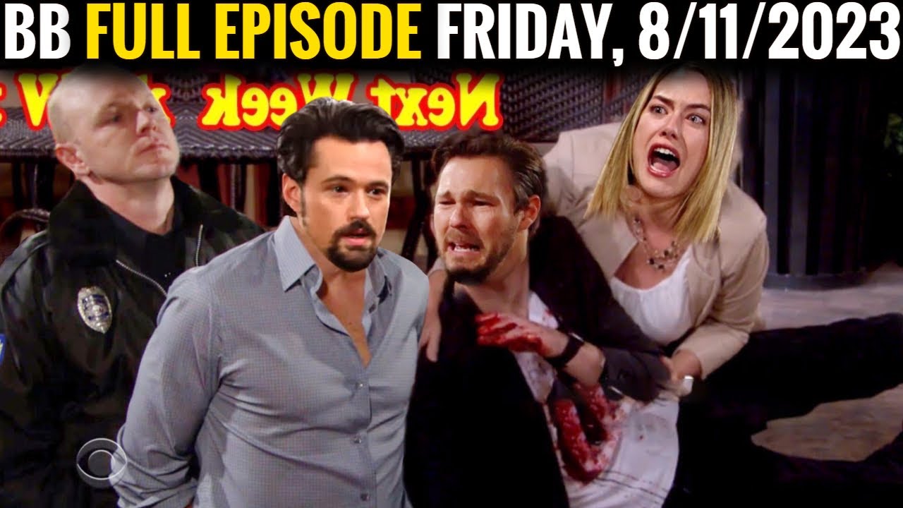 Full CBS New B&B Friday, 8/11/2023 The Bold And The Beautiful Episode ...