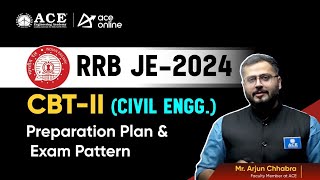 RRB JE CBT-2 (Civil Engg):Exam Pattern \u0026 Preparation Strategy by Arjun Chabra Sir | ACE Online