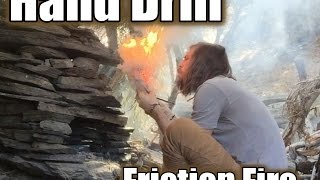 Hand Drill - Friction Fire -Raw Unedited