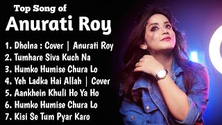 Anurati Roy's Melodious Journey: Top 10 Songs | Anurati Roy All Songs Jukebox | 144p lofi song