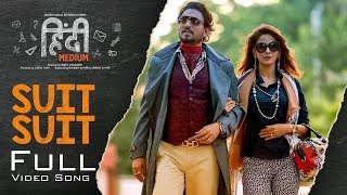 Suit Suit Full HD (Hindi Medium Movie) Song